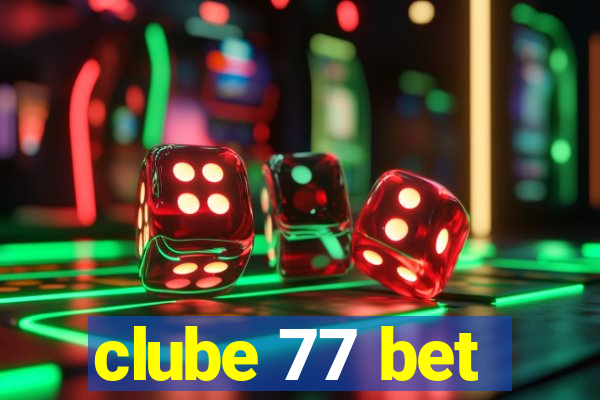 clube 77 bet