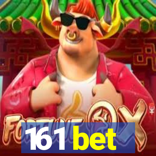 161 bet