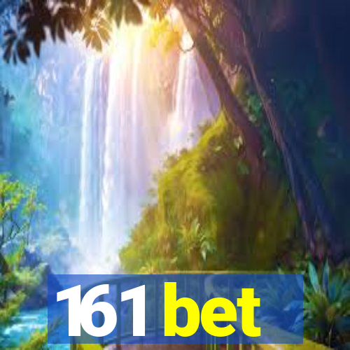 161 bet