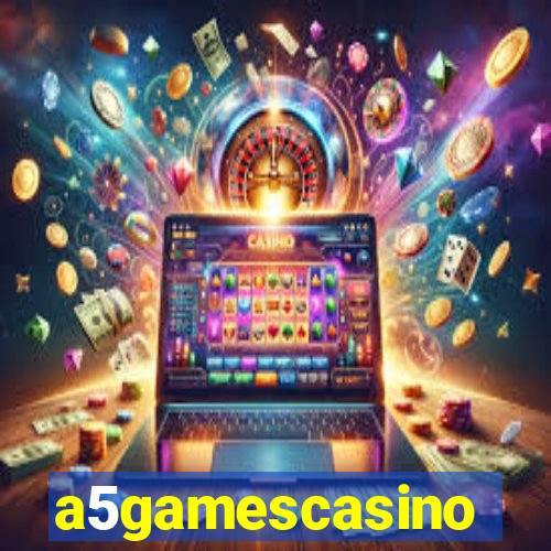 a5gamescasino