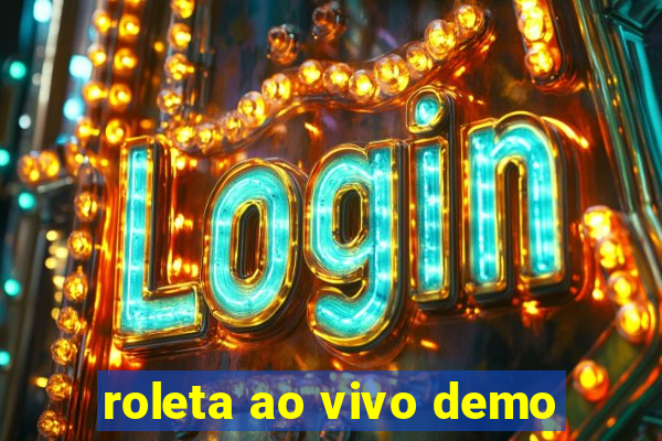 roleta ao vivo demo