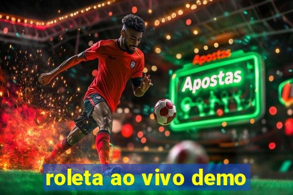 roleta ao vivo demo