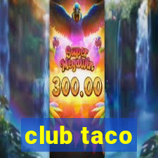 club taco