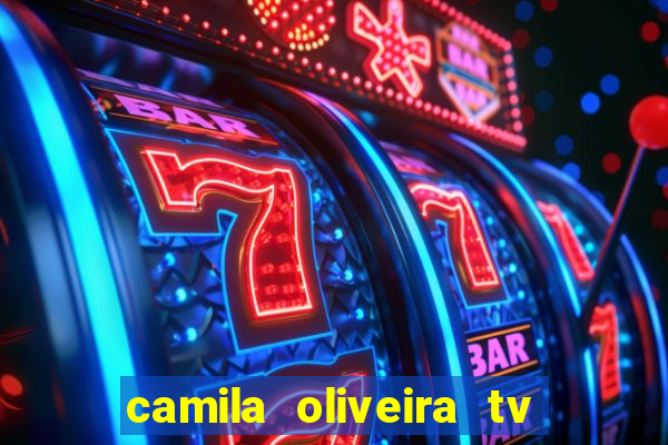 camila oliveira tv bahia marido