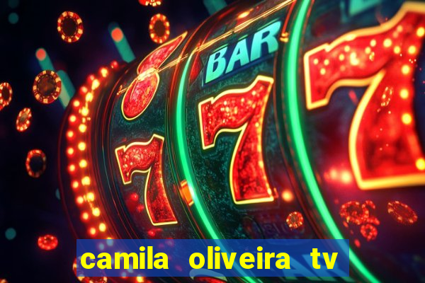 camila oliveira tv bahia marido