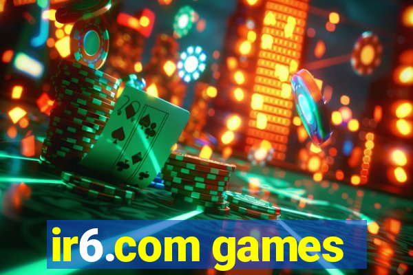 ir6.com games