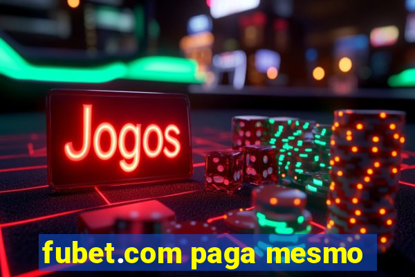 fubet.com paga mesmo