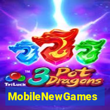 MobileNewGames