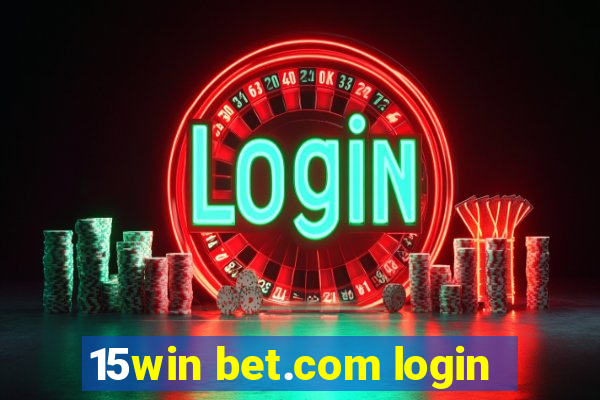 15win bet.com login