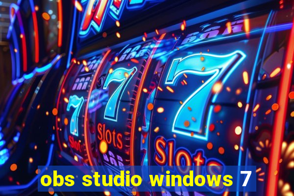 obs studio windows 7