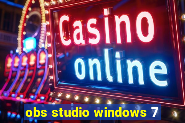 obs studio windows 7