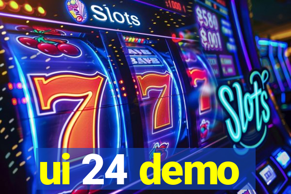 ui 24 demo