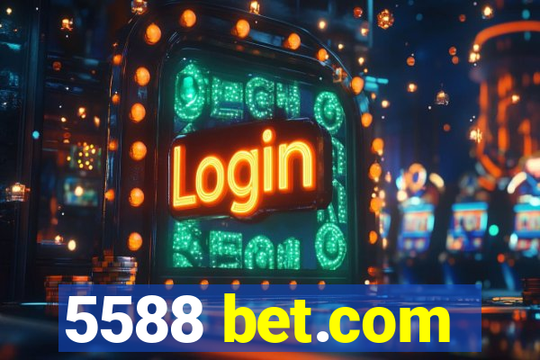 5588 bet.com