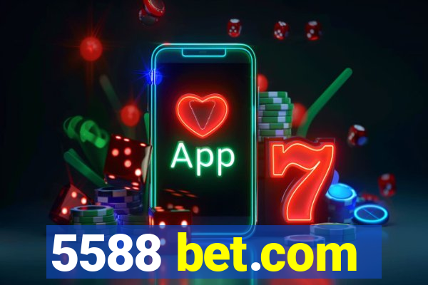 5588 bet.com