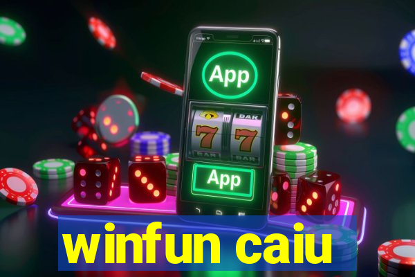 winfun caiu