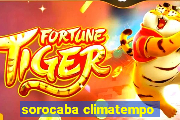 sorocaba climatempo