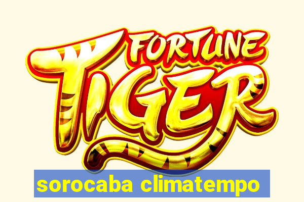 sorocaba climatempo