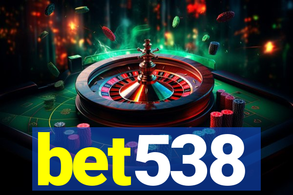 bet538