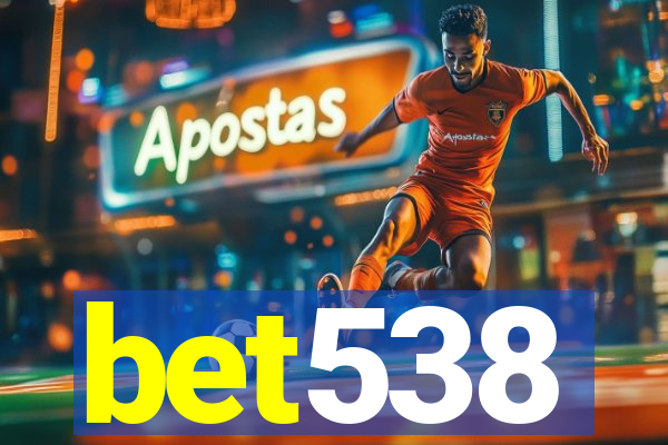 bet538