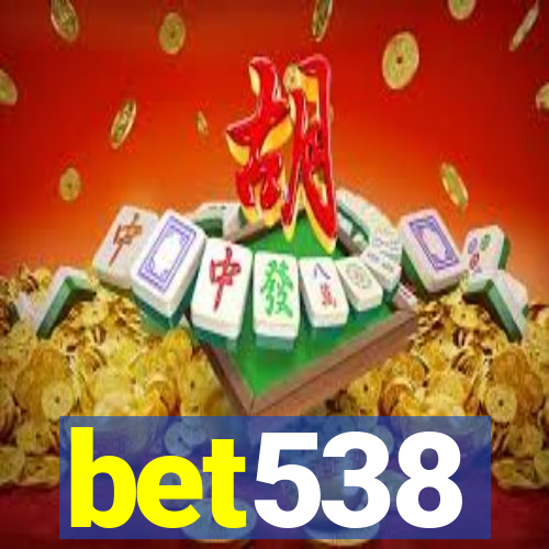 bet538