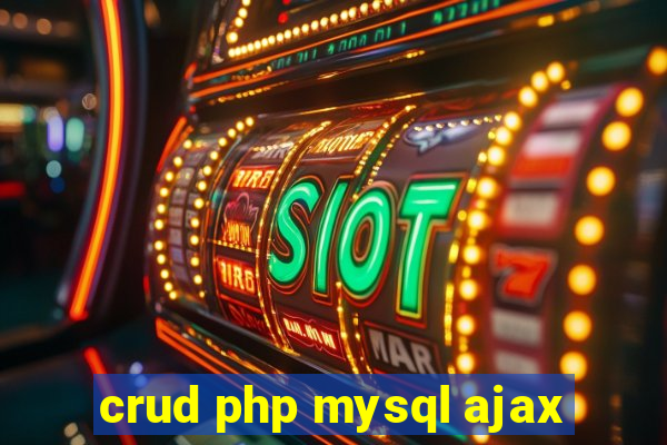 crud php mysql ajax