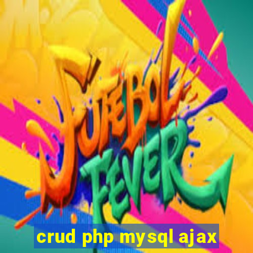 crud php mysql ajax