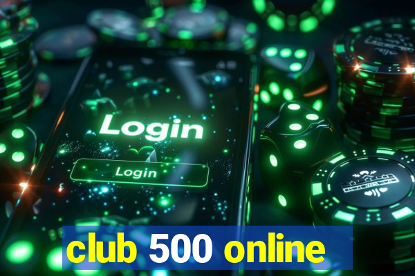 club 500 online