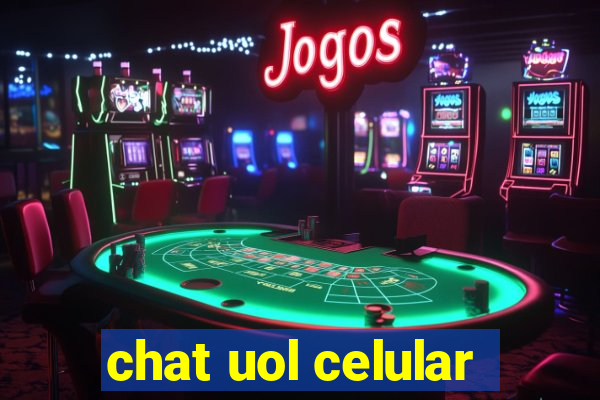 chat uol celular