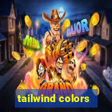 tailwind colors