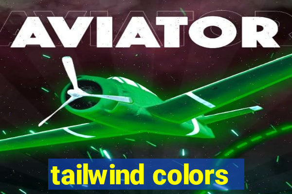 tailwind colors