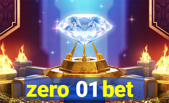 zero 01 bet