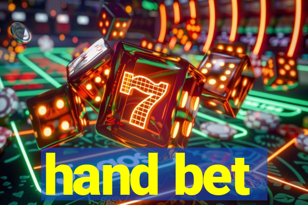 hand bet