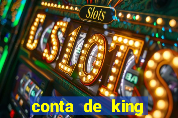 conta de king legacy gratis