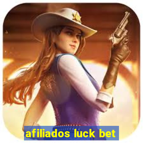 afiliados luck bet