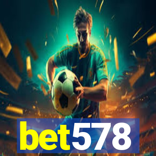 bet578