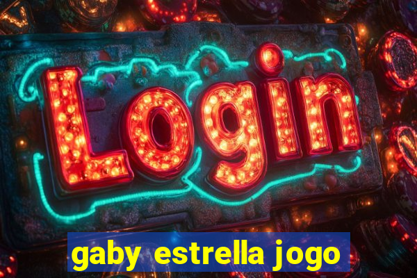 gaby estrella jogo