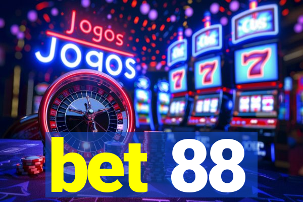 bet 88