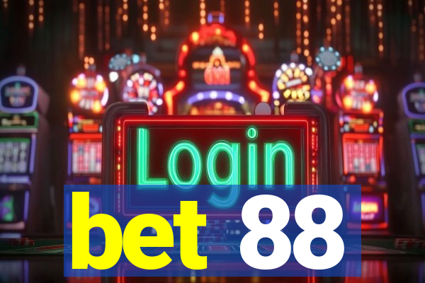 bet 88