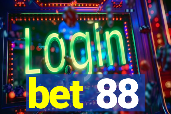 bet 88