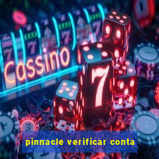 pinnacle verificar conta