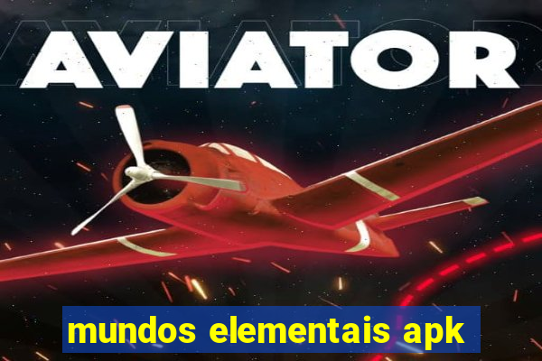 mundos elementais apk