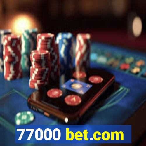 77000 bet.com