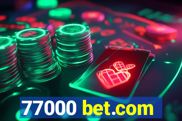 77000 bet.com