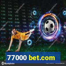 77000 bet.com