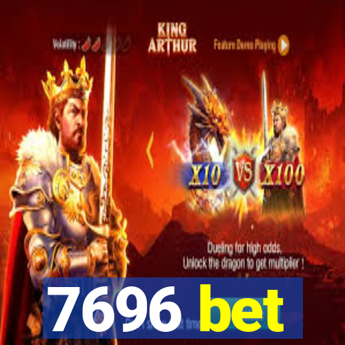 7696 bet