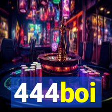 444boi