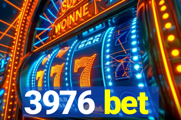 3976 bet