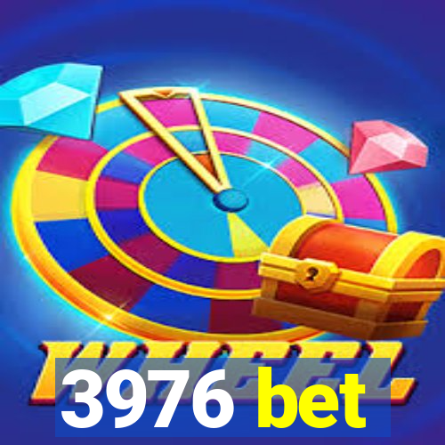 3976 bet