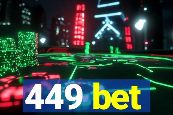 449 bet