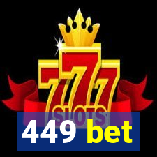 449 bet